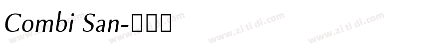 Combi San字体转换 Combi San字体转换